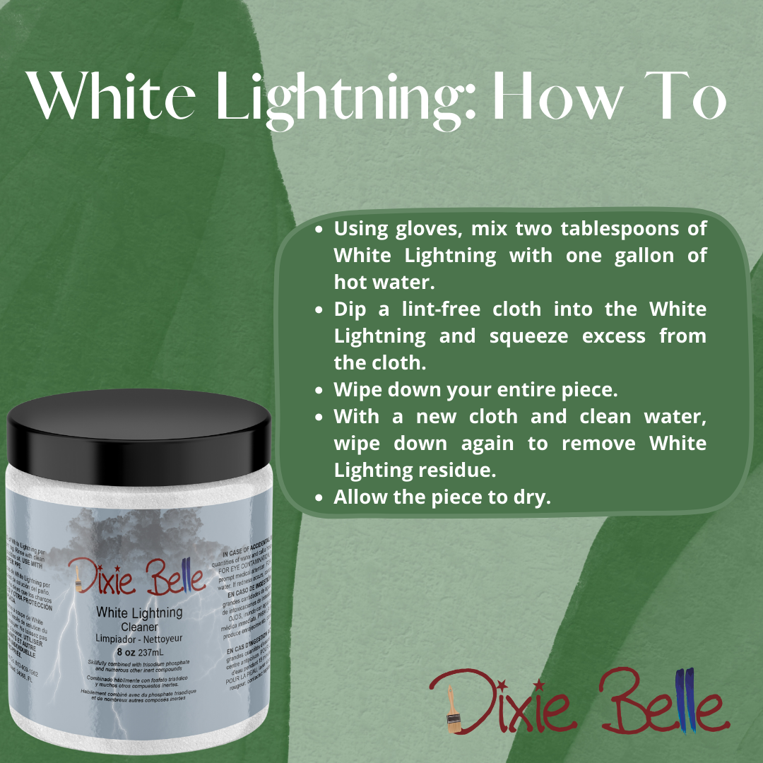 instructions for Dixie Belle White Lightning on green