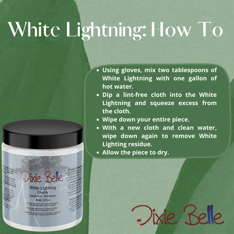 instructions for Dixie Belle White Lightning on green